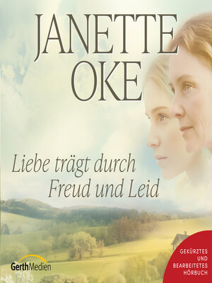 cover image of Liebe trägt durch Freud und Leid